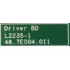 LED DRIVER PARA MONITOR ACER / NUMERO DE PARTE 48.7E004.011 / L2235-1 / E131175 / PANEL LM320WF3 (SK)(L1) / MODELO T232HL